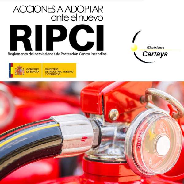 Acciones a realizar en instalaciones PCI existentes con el nuevo reglamento de incendios (RIPCI)